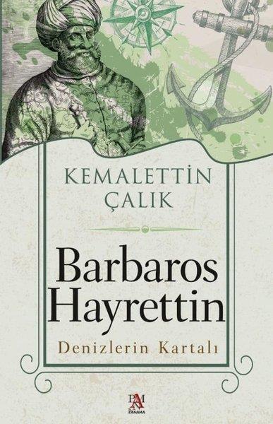 Kemalettin ÇalıkTürkiye RomanBarbaros Hayrettin - Denizlerin Kartalı