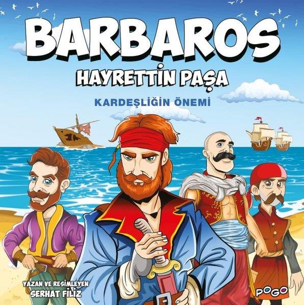 Ahmet Haldun TerzioğluÇocuk Gençlik RomanlarıBarbaros Hayrettin Paşa - Kardeşliğin Önemi