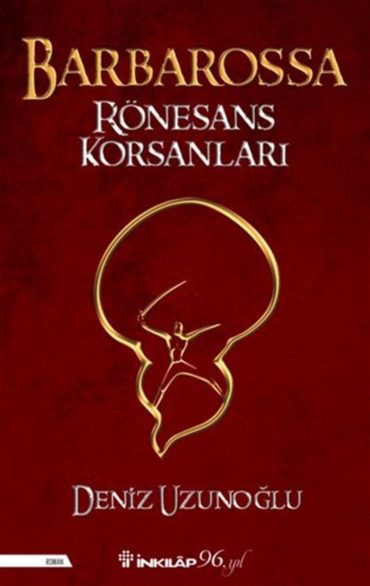 Deniz UzunoğluTürkiye RomanBarbarossa Rönesans Korsanları