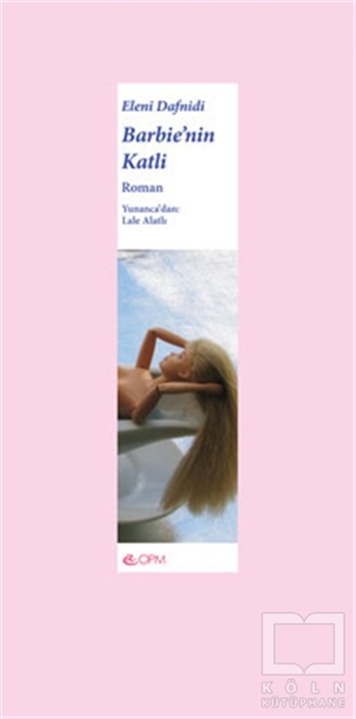 Eleni DafnidiRomanBarbie'nin Katli