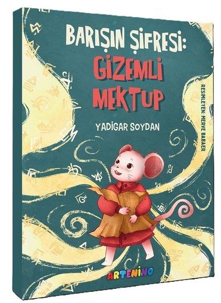 Yadigar SoydanÇocuk Gençlik RomanlarıBarışın Şifresi: Gizemli Mektup