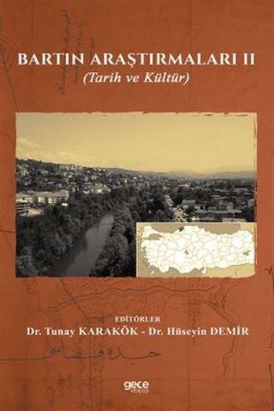 KolektifTürk Tarihi Araştırmaları KitaplarıBartın Araştırmaları 2 - Tarih ve Kültür