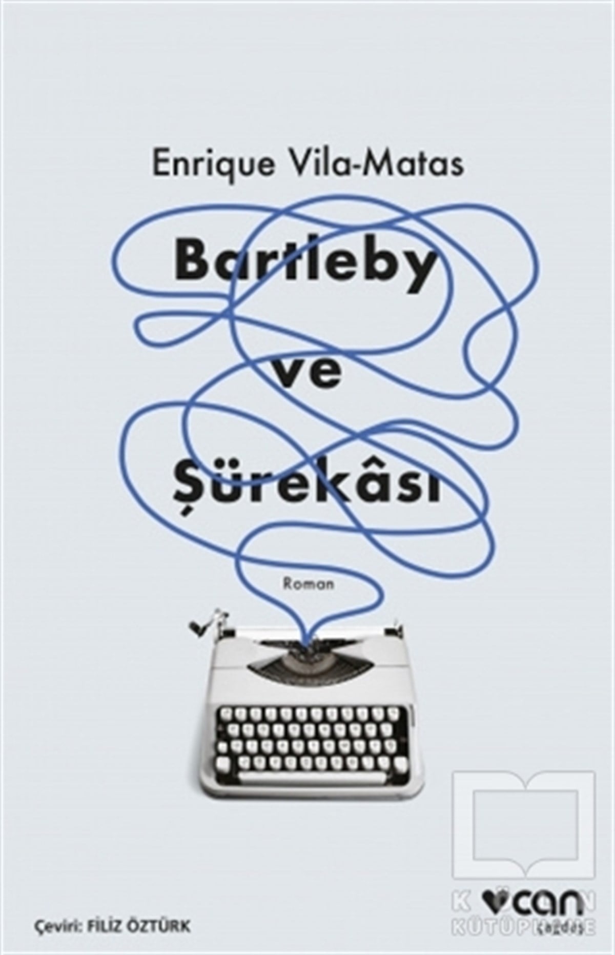 Enrique Vila - MatasTürkçe RomanlarBartleby ve Şürekası