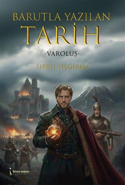 Utku YıldırımTürk RomaniBarutla Yazılan Tarih Varoluş
