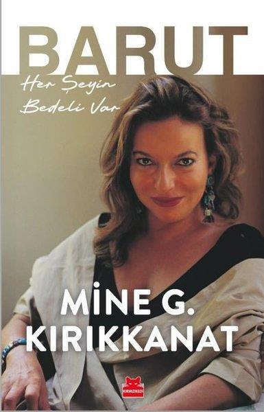 Mine G. KırıkkanatAnı & Mektup & Günlük KitaplarıBarut
