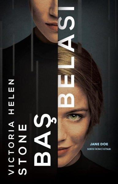 Victoria Helen StoneKorku Kitapları & Gerilim KitaplarıBaş Belası - Jane Doe Serisi İkinci Kitabı