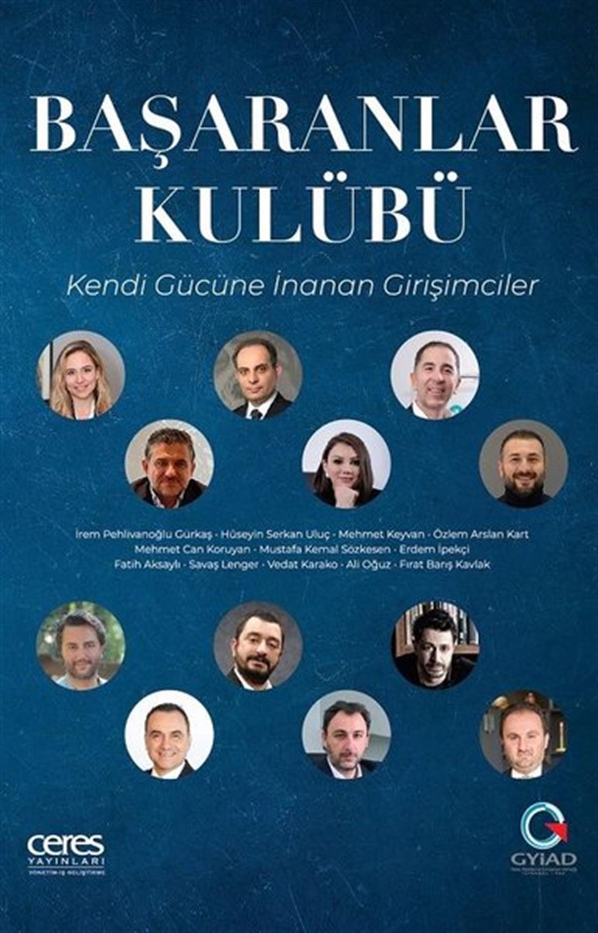 Özlem BayYönetim / İş Geliştirme / KaliteBaşaranlar Kulübü -  Kendi Gücüne İnanan Girişimciler