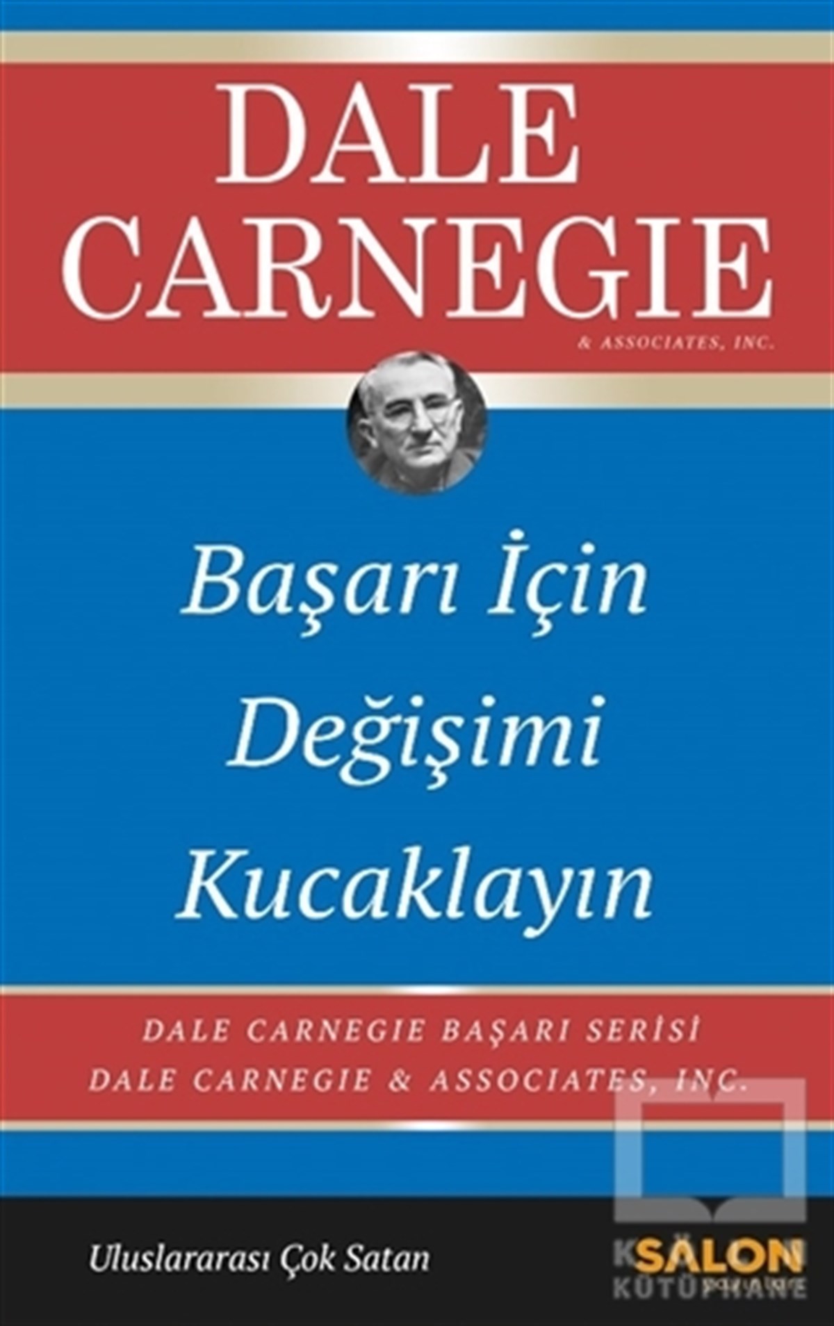 Dale CarnegieKişisel Gelişim KitaplarıBaşarı İçin Değişimi Kucaklayın