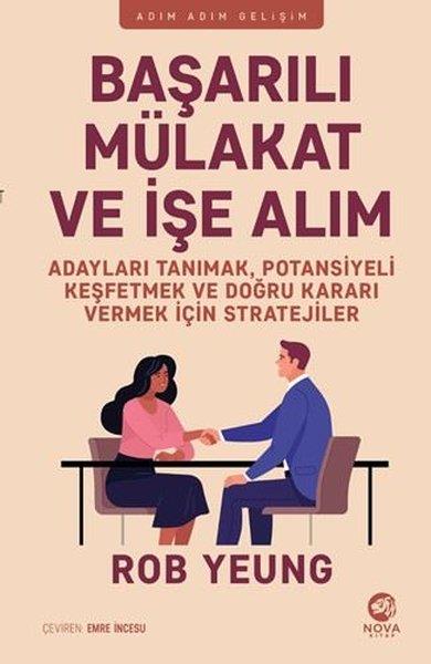 Rob YeungYönetim / İş Geliştirme / KaliteBaşarılı Mulakat ve İşe Alım