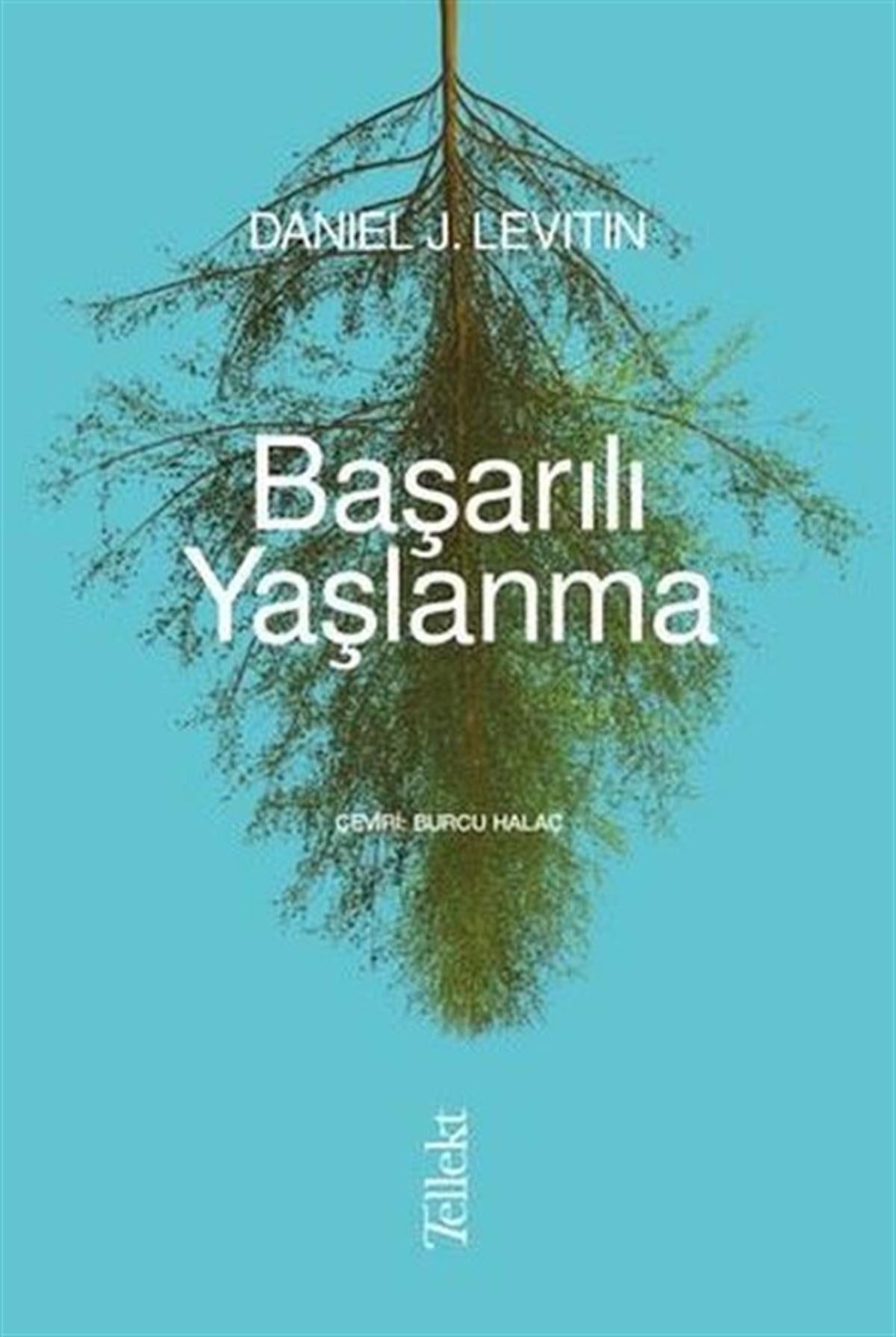 Daniel LevitinBeden SağlığıBaşarılı Yaşlanma