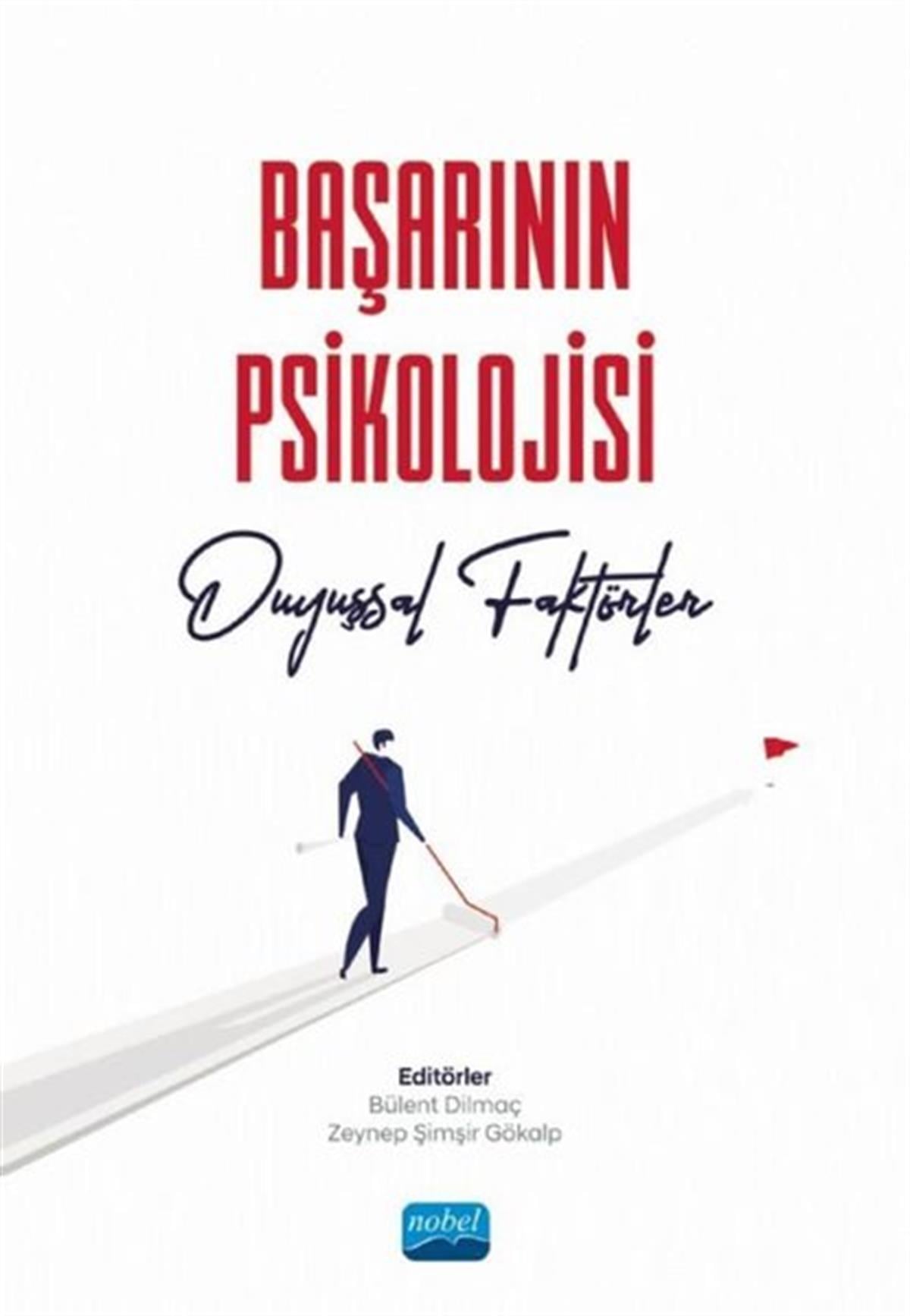 Bülent DilmaçTipBaşarının Psikolojisi - Duyuşsal Faktörler