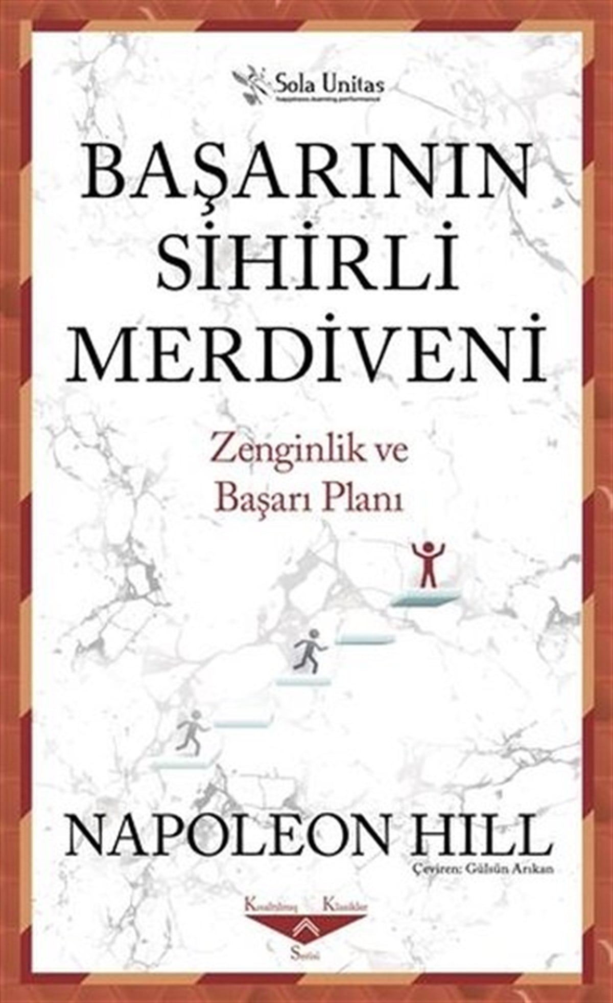 Napoleon HillBücher zur persönlichen EntwicklungBaşarının Sihirli Merdiveni-Zenginlik ve Başarı Planı