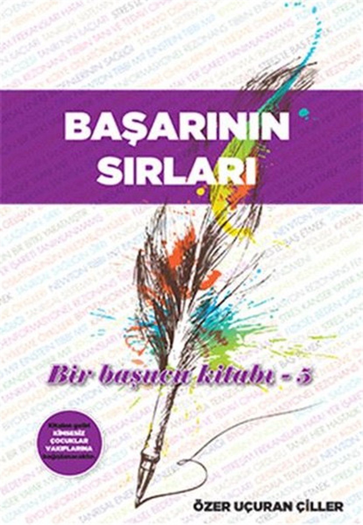 Özer Uçuran ÇillerKişisel Gelişim KitaplarıBaşarının Sırları