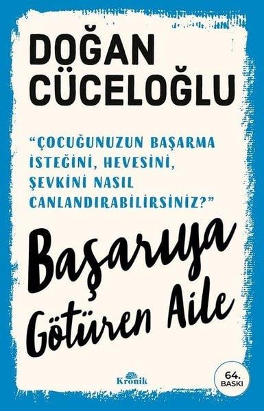 Doğan CüceloğluAile - ÇocukBaşarıya Götüren Aile