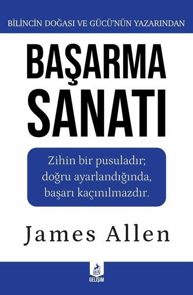 James AllenKişisel Gelişim KitaplarıBaşarma Sanatı