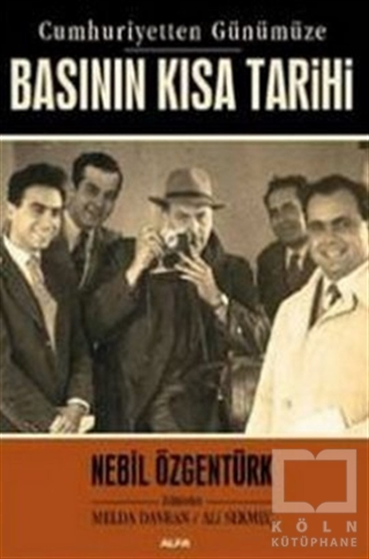 Nebil Özgentürkİletişim KitaplarıBasının Kısa Tarihi