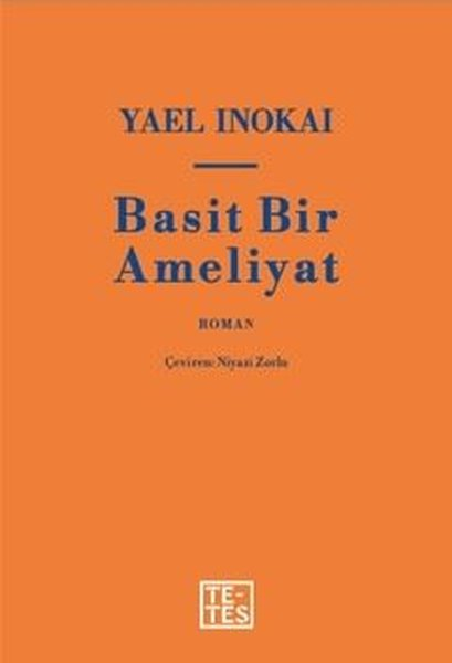 Yael InokaiDünya RomanBasit Bir Ameliyat