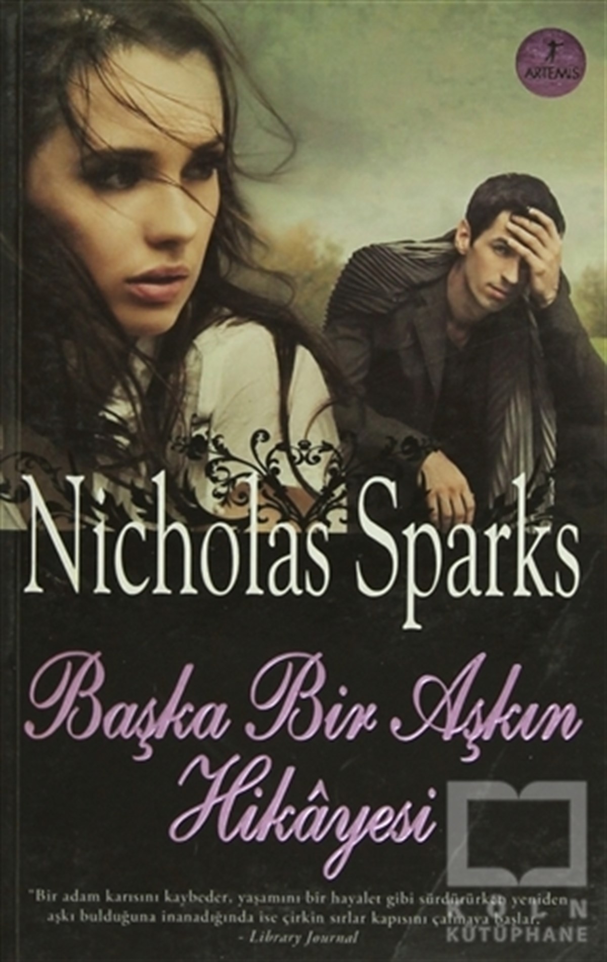 Nicholas SparksAmerikan Edebiyatı KitaplarıBaşka Bir Aşkın Hikayesi