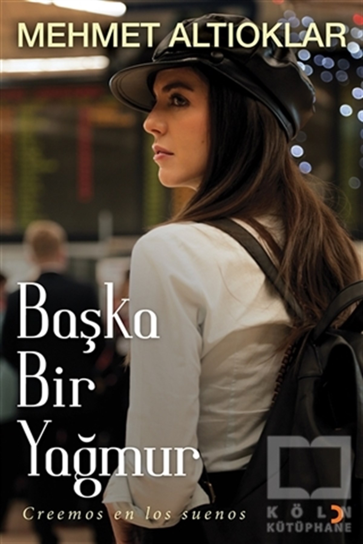 Başka Bir Yağmur