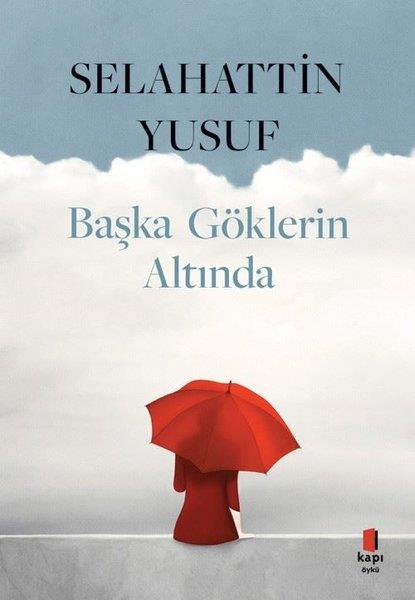 Selahattin YusufGeschichten Başka Göklerin Altında