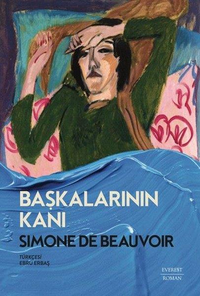 Simone de BeauvoirDünya RomanBaşkalarının Kanı