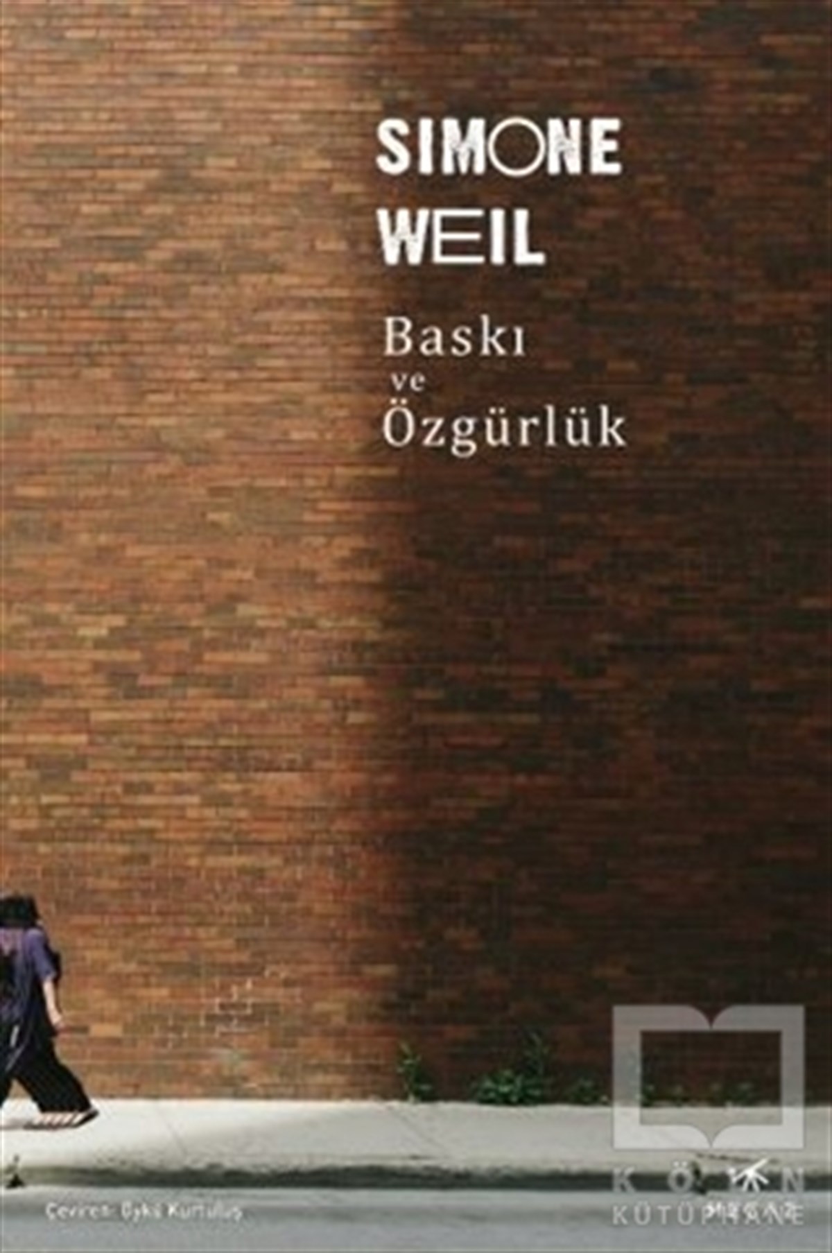 Simone WeilDiğerBaskı ve Özgürlük