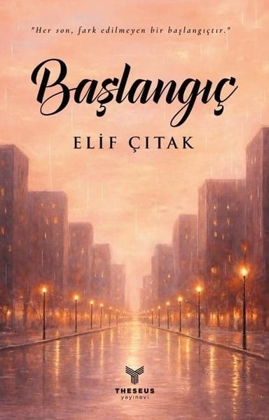 Elif ÇıtakTürk RomaniBaşlangıç