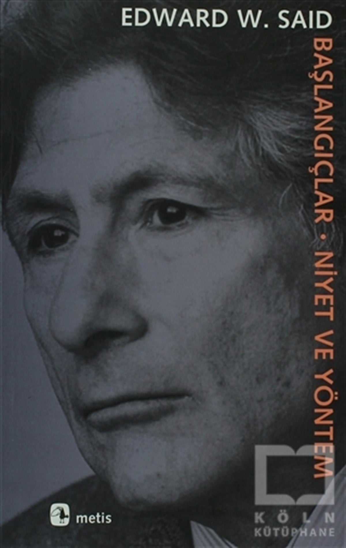 Edward W. SaidEleştiri, İnceleme, KuramBaşlangıçlar