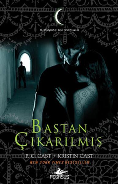 P. C. CastKorku Kitapları & Gerilim KitaplarıBaştan Çıkarılmış - Gece Evi Serisi 6. Kitap