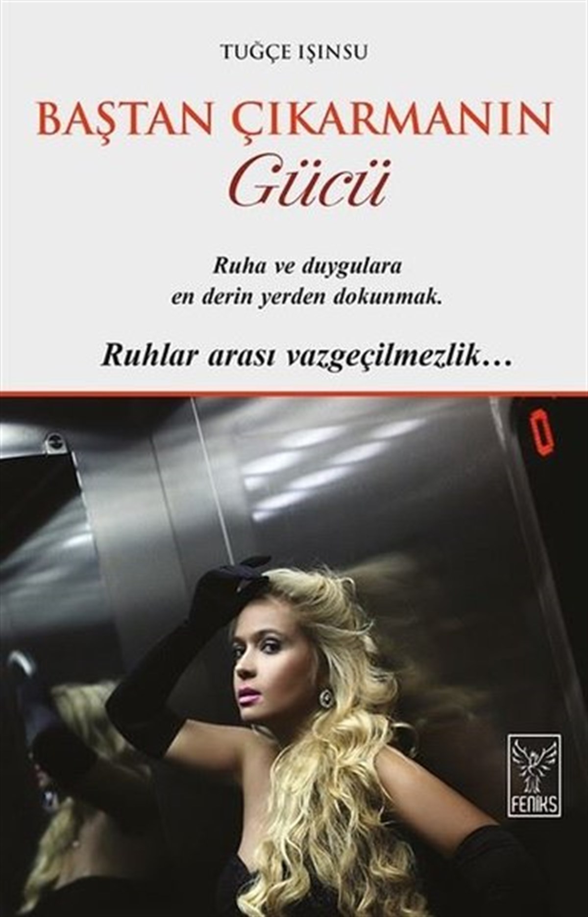 Tuğçe IşınsuKişisel Gelişim KitaplarıBaştan Çıkarmanın Gücü