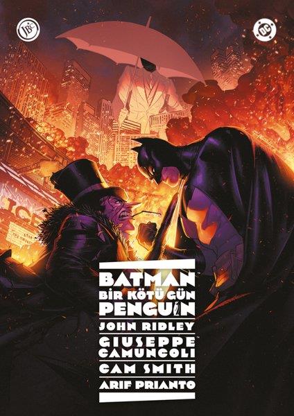 John RidleyÇizgi RomanlarBatman: Bir Kötü Gün: Penguin