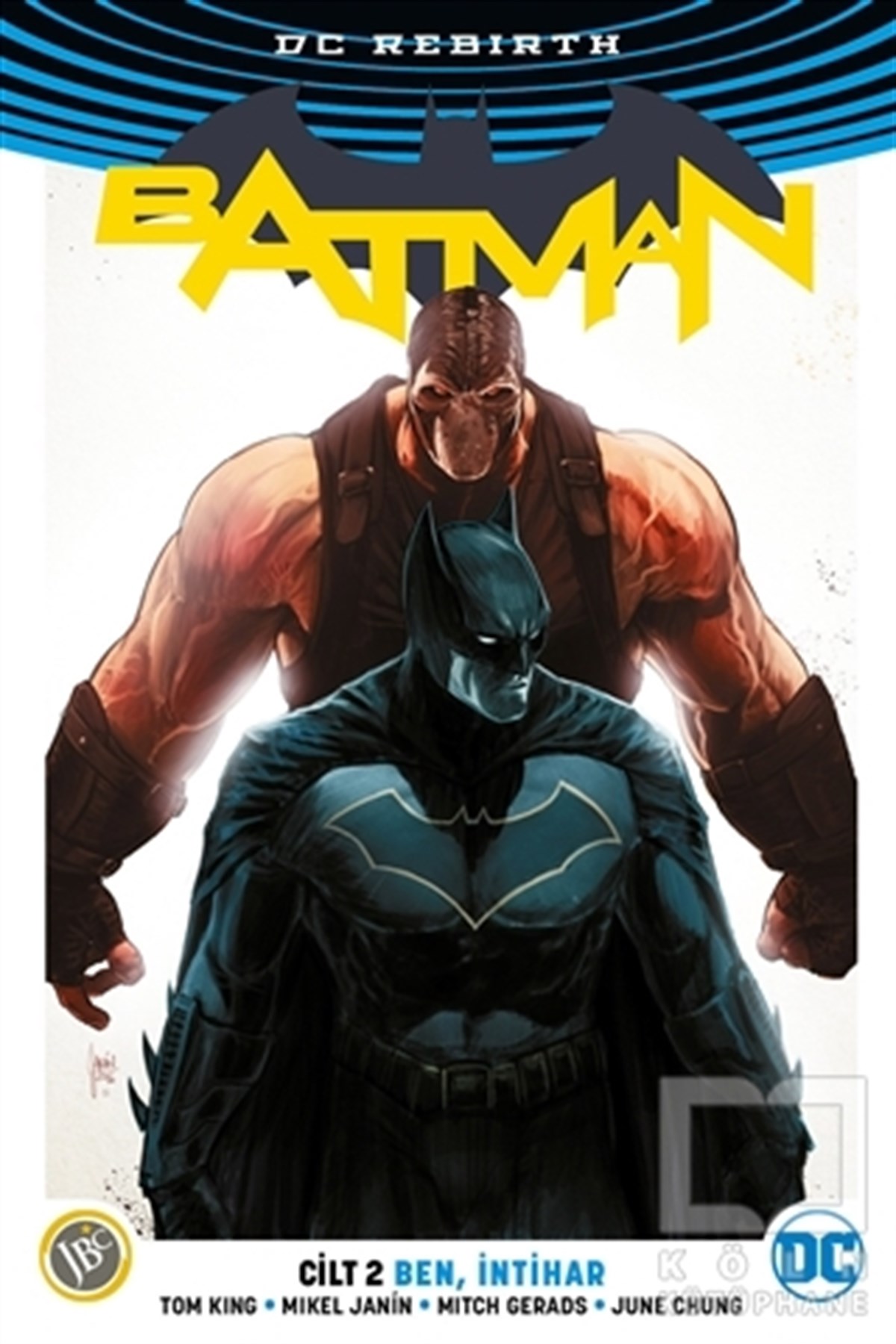 Tom KingÇizgi RomanBatman Cilt 2 - Ben İntihar