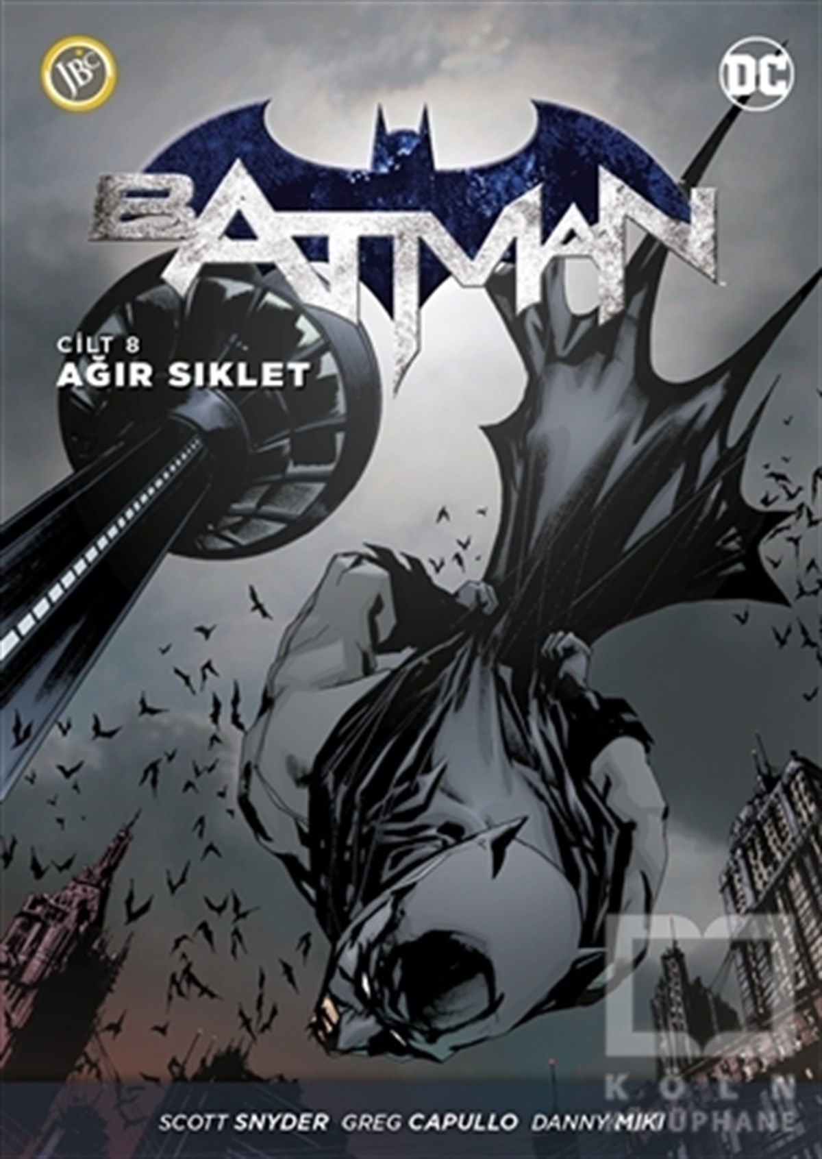 Scott SnyderÇizgi RomanBatman Cilt 8: Ağır Sıklet
