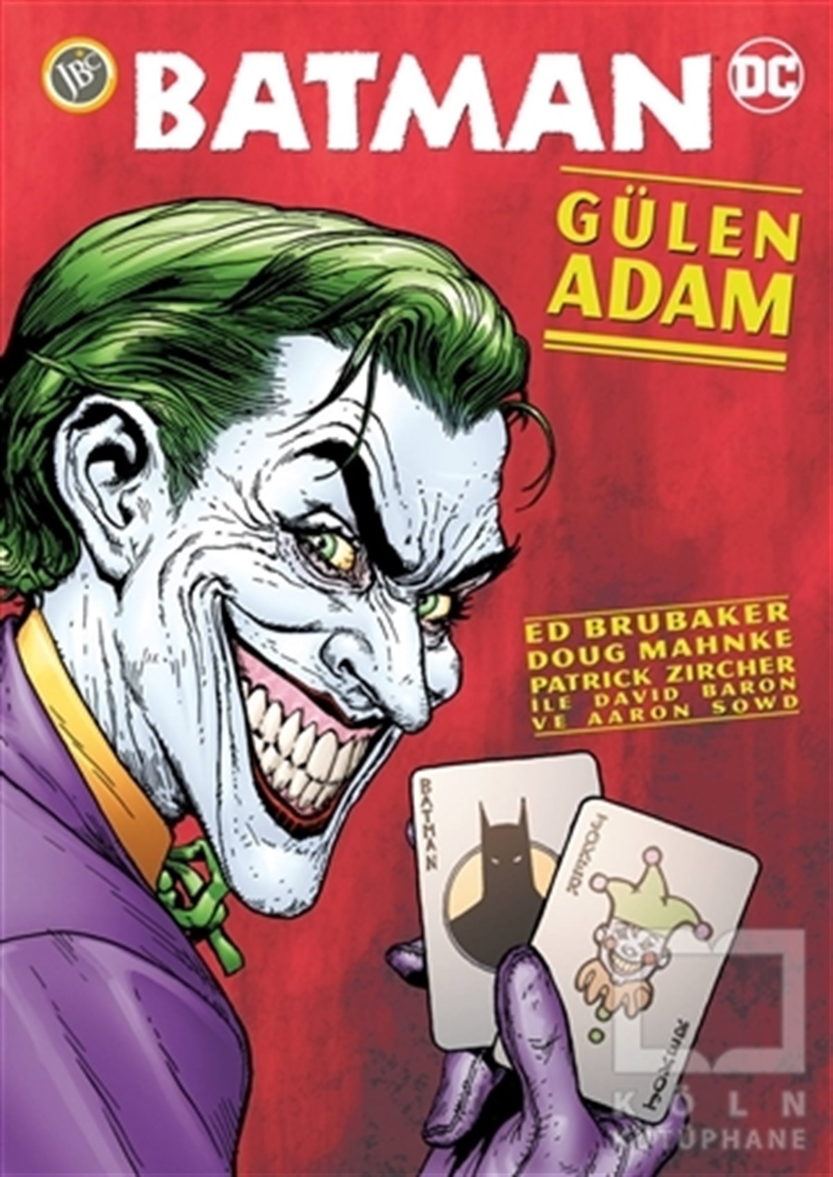 Ed BrubakerÇizgi RomanlarBatman: Gülen Adam