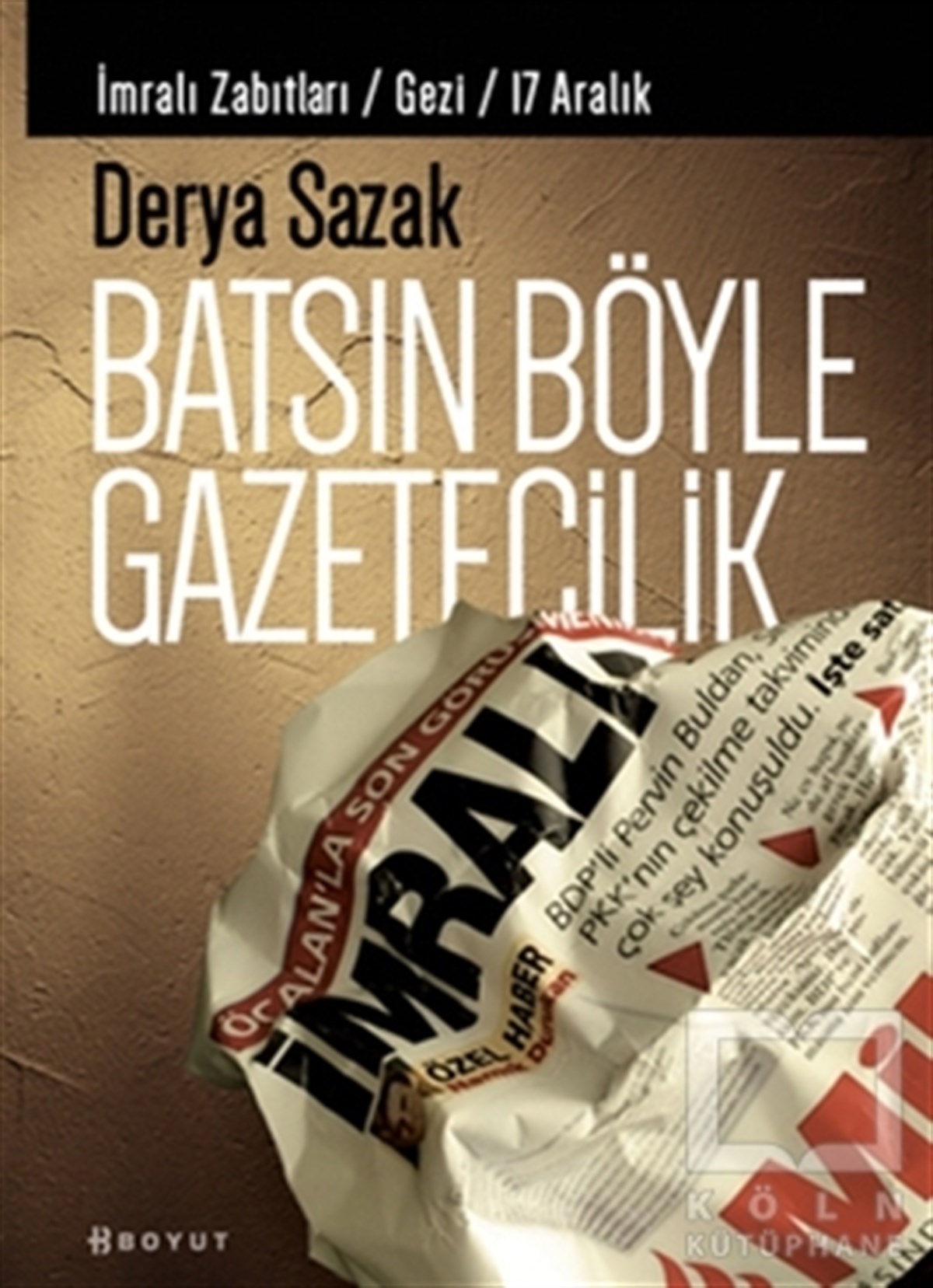 Batsın Böyle Gazetecilik