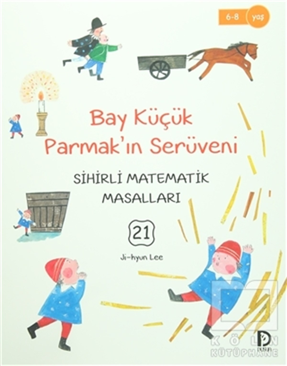 Bay Küçük Parmak'ın Serüveni