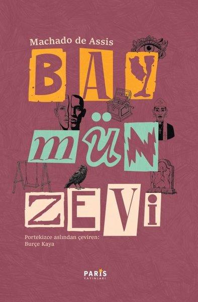 Machado De AssisDünya RomanBay Münzevi