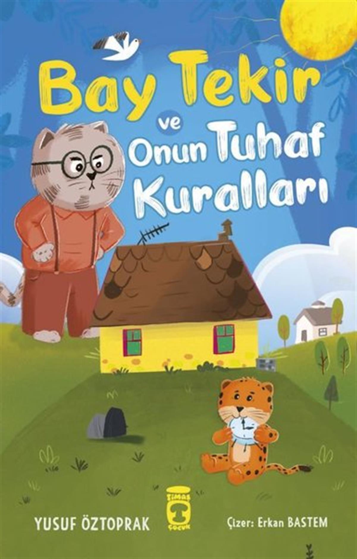 Köln KütüphaneÇocuk Gençlik RomanlarıBay Tekir ve Onun Tuhaf Kuralları