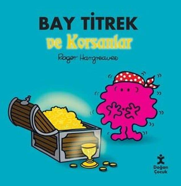 Roger HargreavesEgitim Etkinlik KitaplariBay Titrek ve Korsanlar