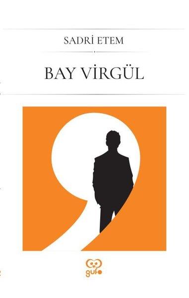 Sadri EtemTürkiye RomanBay Virgül