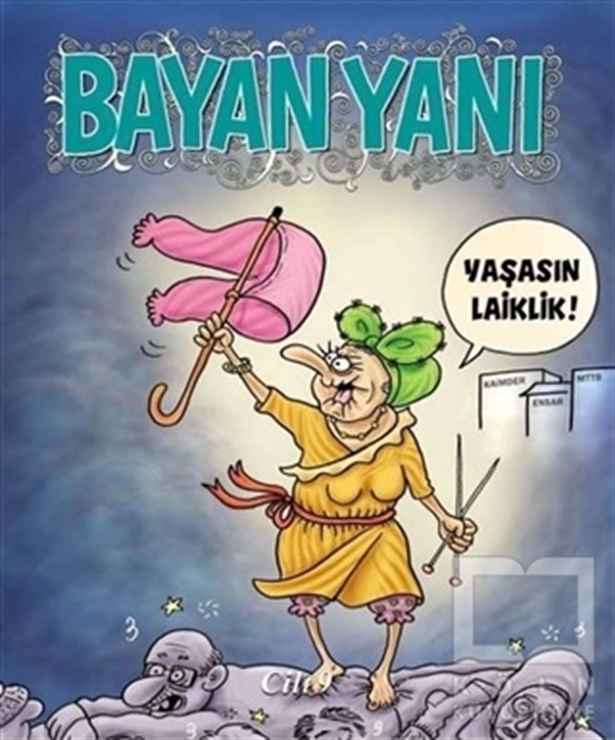 KolektifKarikatür Dergileri & Mizah DergileriBayan Yanı Cilt: 9