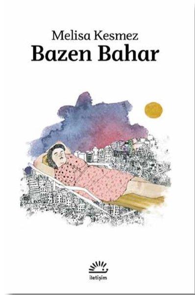 Melisa KesmezTürkçe RomanlarBazen Bahar