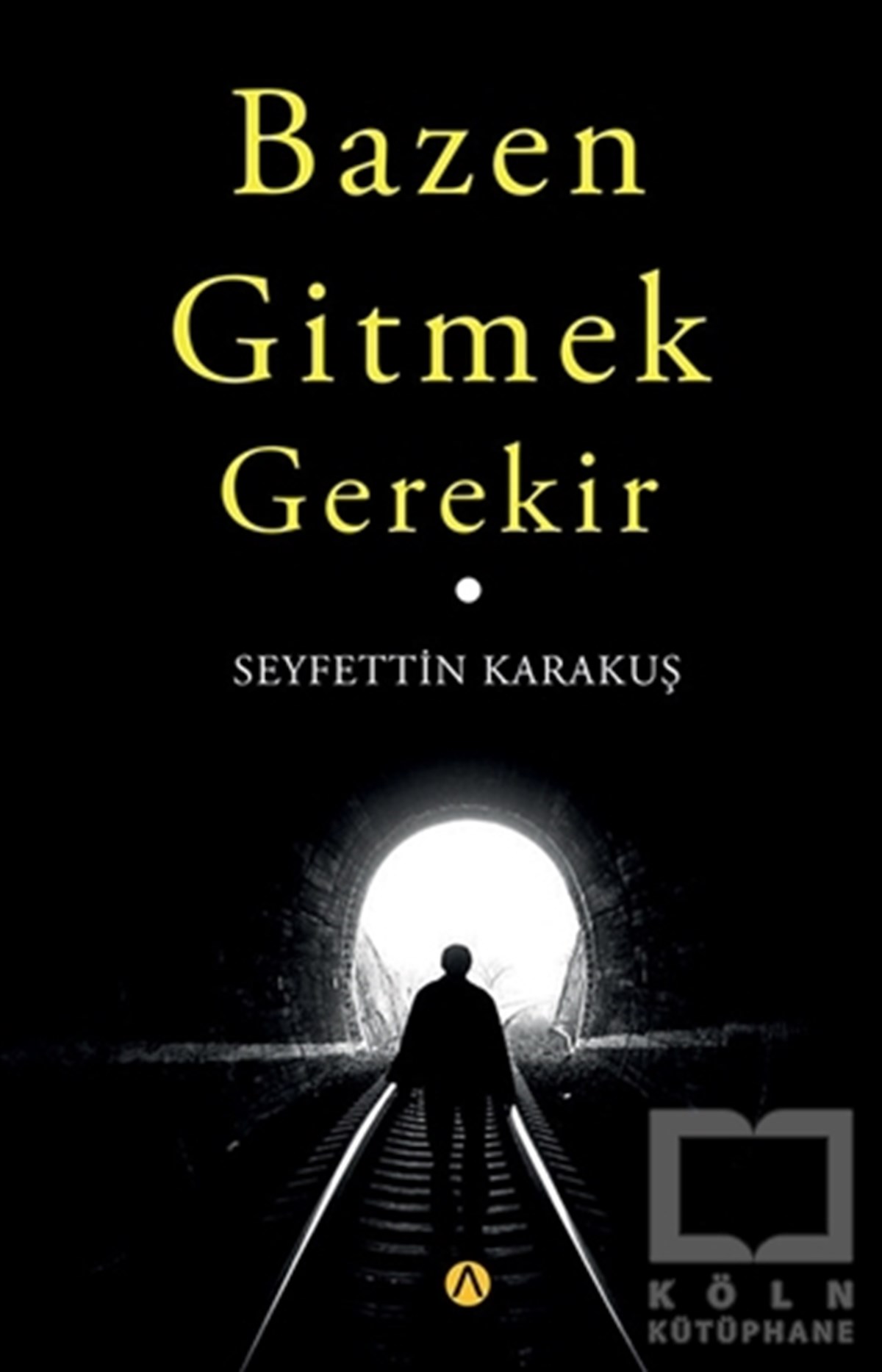 Seyfettin KarakuşŞiirBazen Gitmek Gerekir