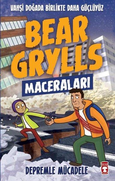 Bear GryllsÇocuk Gençlik RomanlarıBear Grylls Maceraları - Depremle Mücadele