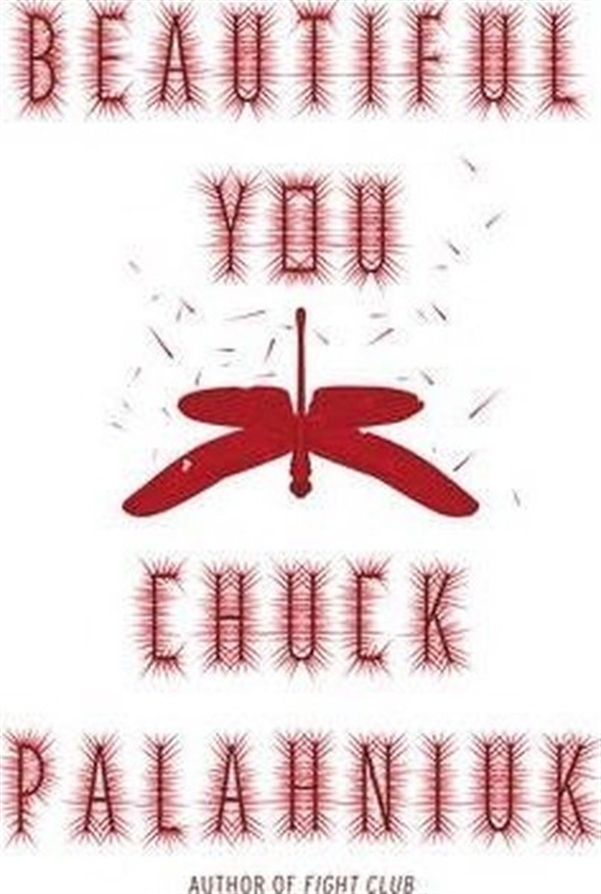 Chuck PalahniukLiteratureBeautiful You