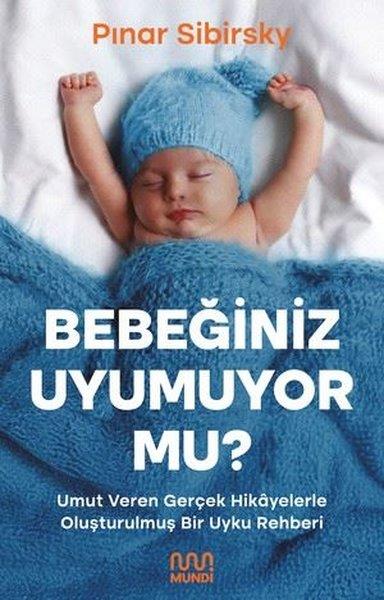 Pınar SibirskyAile - ÇocukBebeğiniz Uyumuyor mu?