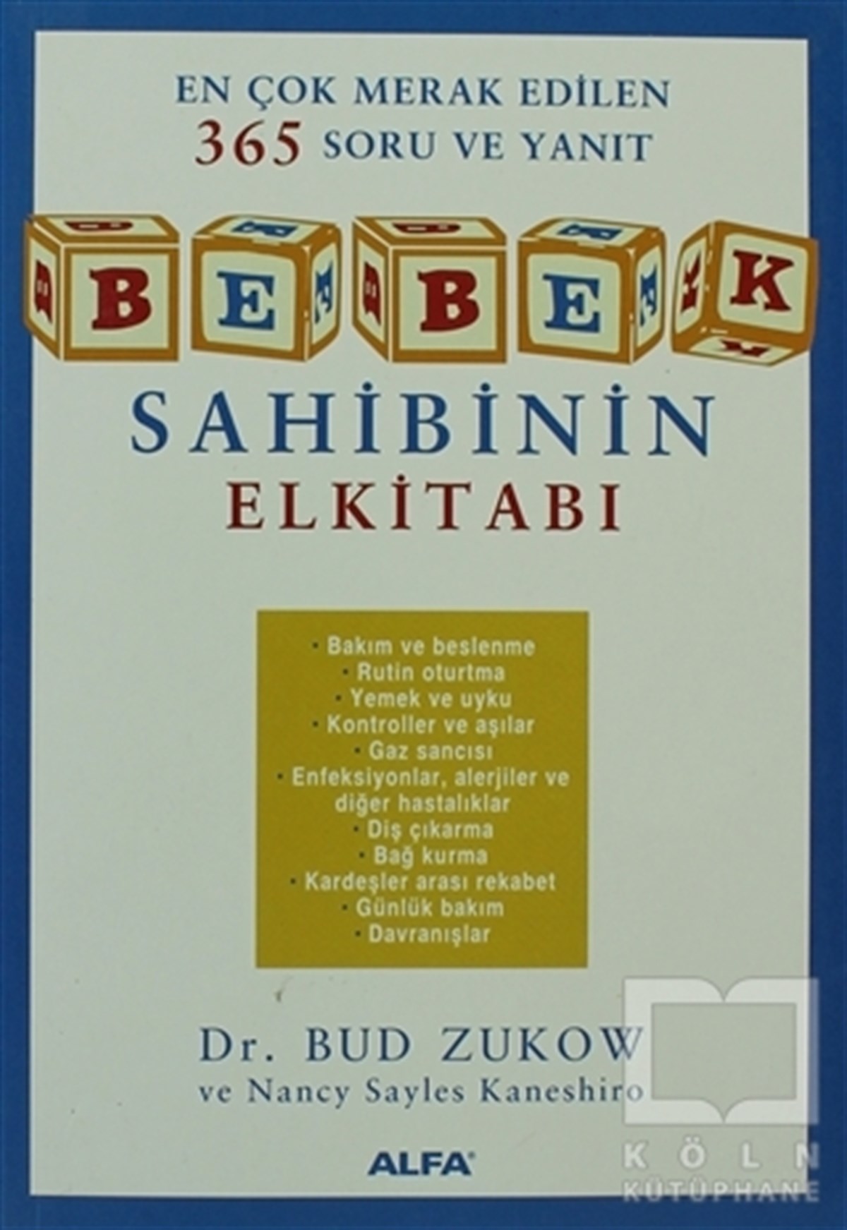 Bud ZukowEbeveyn KitaplarıBebek Sahibinin El Kitabı
