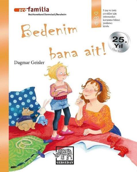 Kazım ÖzdoğanAile - ÇocukBedenim Bana Ait