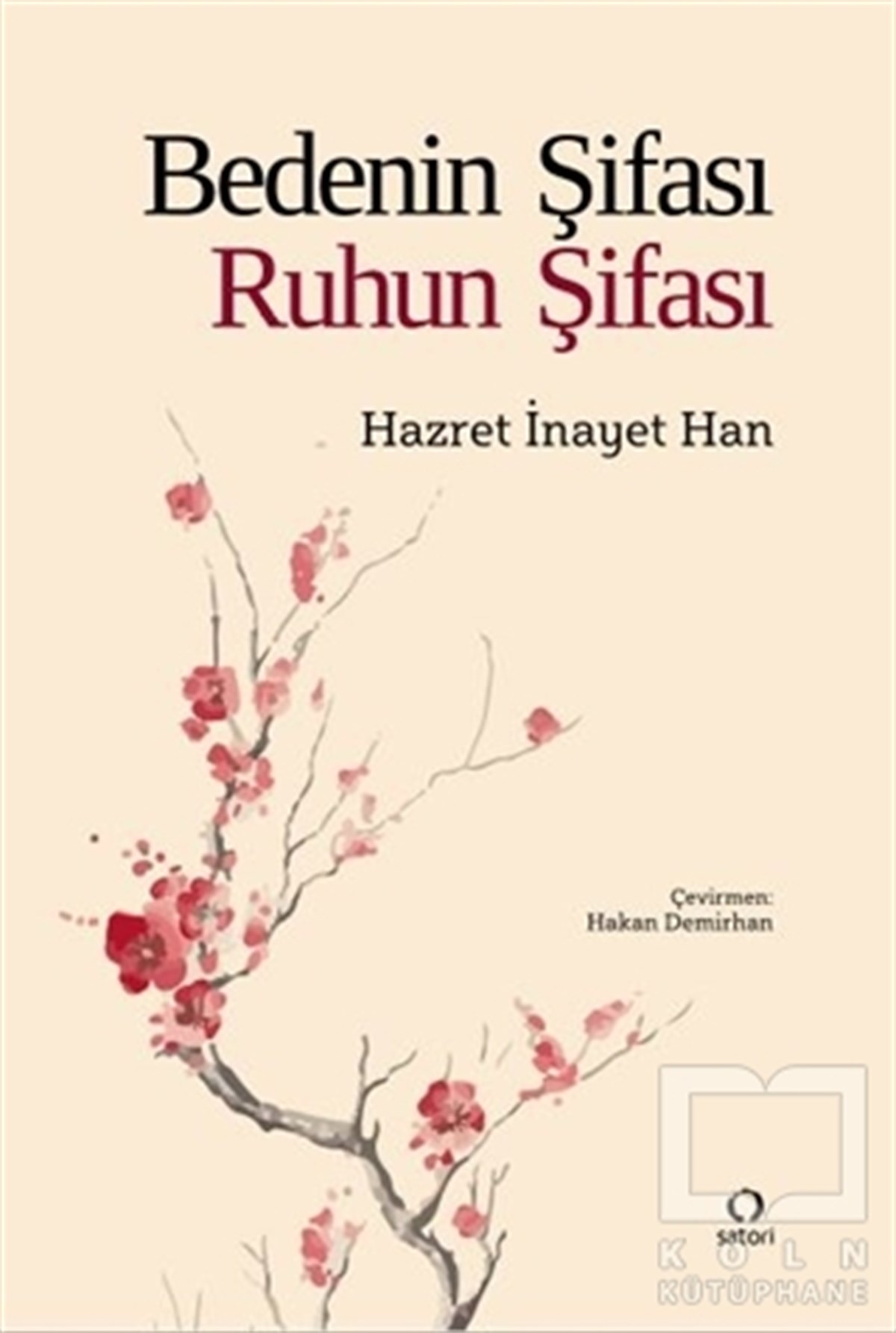 Hazret İnayet HanTasavvuf KitaplarıBedenin Şifası Ruhun Şifası