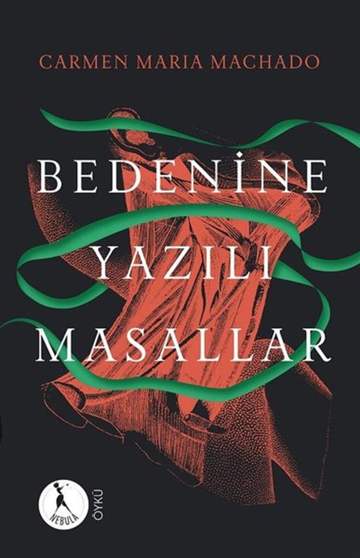Carmen Maria MachadoDünya RomanBedenine Yazılı Masallar